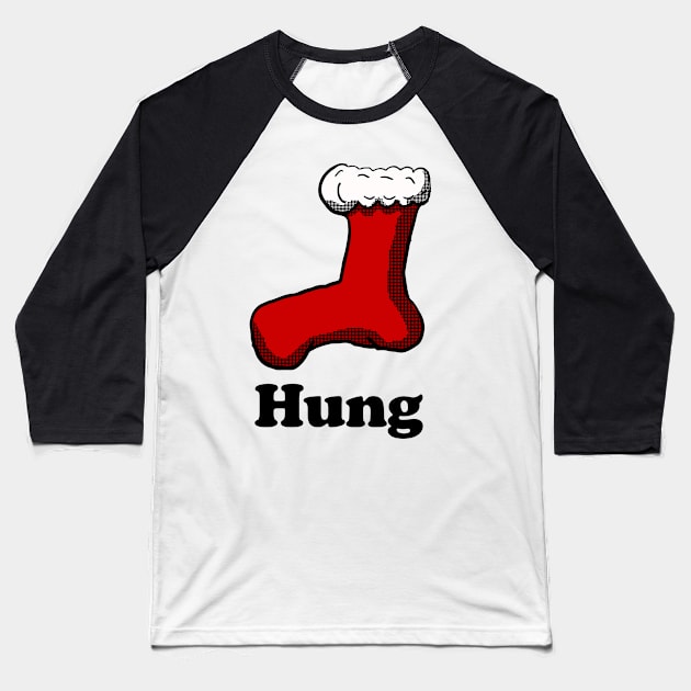 Hung Christmas Stocking Baseball T-Shirt by Eric03091978